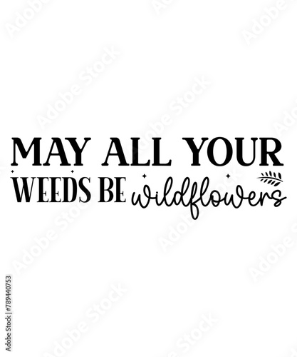 garden quotes svg, gardening svg bundle, garden svg, gardening png bundle, gardening svg cricut shirt,botanist svg, garden sayings svg,gardening png bundle, gardening svg cricut shirt