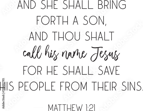 Bible Verse, Christian scripture print, Christmas Bible Verse, call his name Jesus, vector illustration
