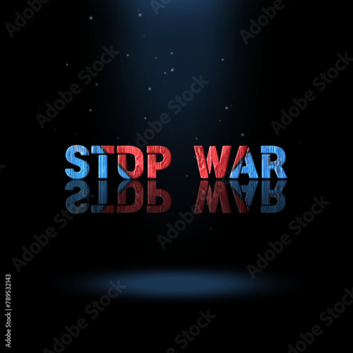 3d graphics design, Stop War text effects
