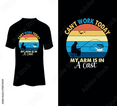  Can't work today my arm is in a cast, typography and vector t-shirt design for sale.