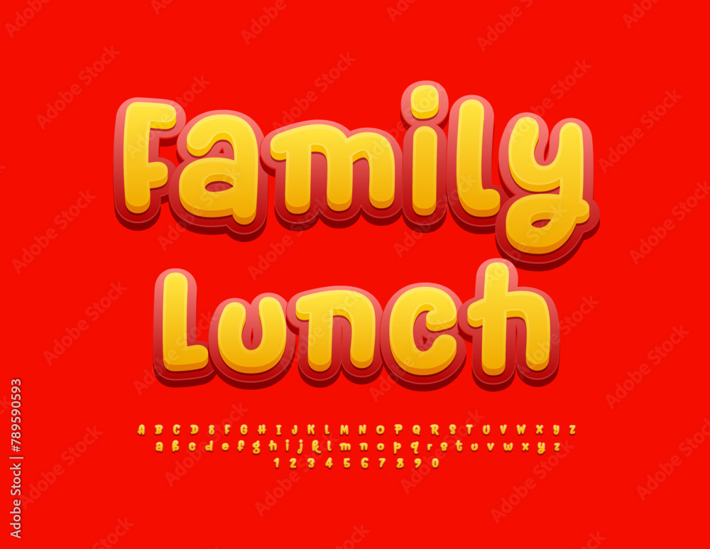 Vector cute advertisement Family Lunch. Red and Yellow funny Font. Creative Alphabet Letters and Numbers set.