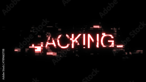 3D rendering hacking text with screen effects of technological glitches