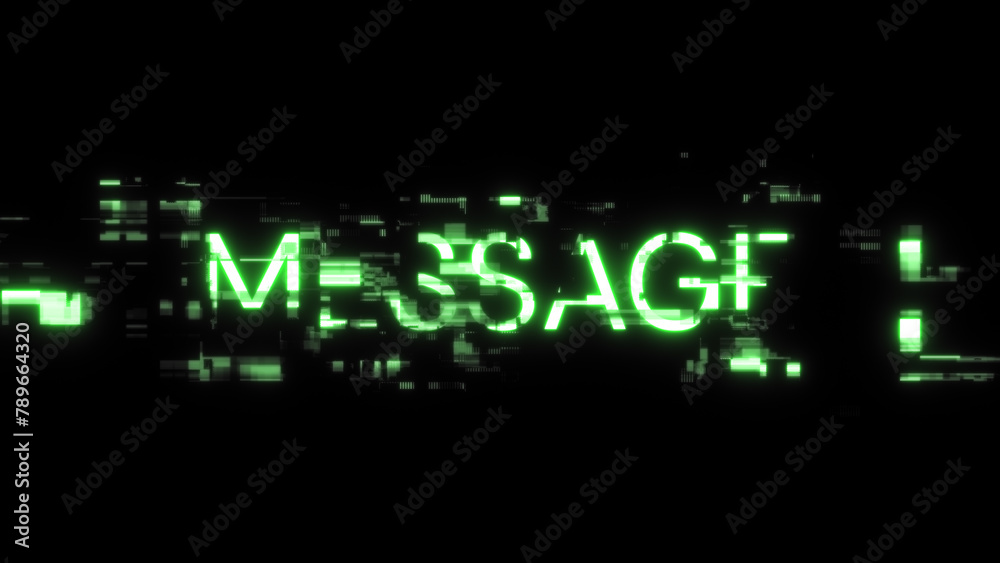 3D rendering message text with screen effects of technological glitches 3D rendering message text with screen effects of technological glitches