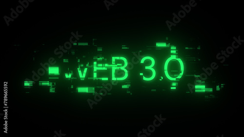 3D rendering WEB 3.0  text with screen effects of technological glitches