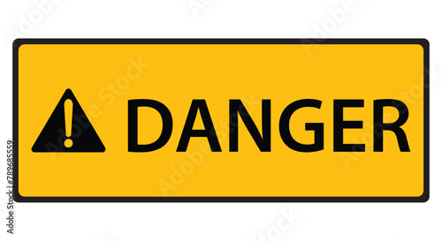Danger sign yellow banner with warning text and triangle with exclamation mark vector illustration isolated on white, yellow table version. Danger sign banner with warning text. Danger!	