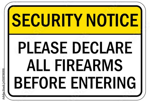 Metal detector security sign please declare all firearms before entering photo