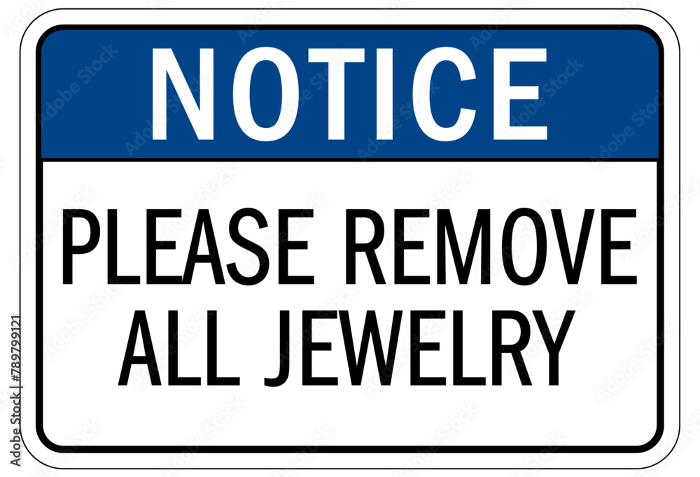 Metal detector security sign please remove all jewelry