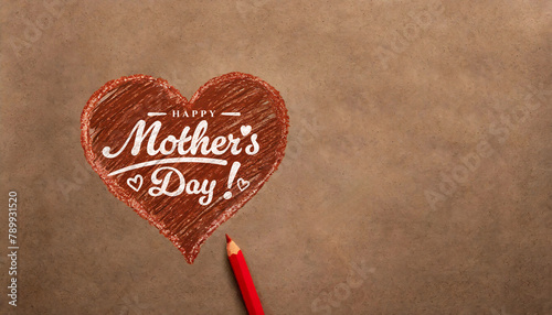 Hand-drawn heart with red crayon on textured brown paper, symbolizing love and care with ‘Happy Mother’s Day’ text.