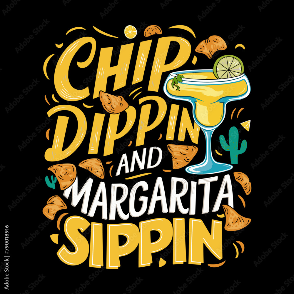 Obraz premium 2024 cinco de mayo typography t shirt vector and print template, Chip dippin and margarita sippin