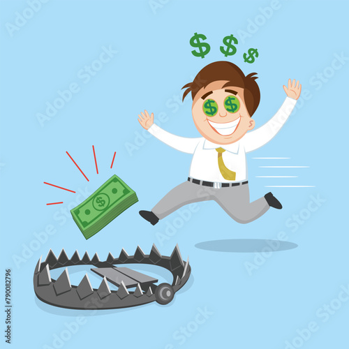 Man money eyes takes dollars from a bear trap. Flat, Vector, Illustration, Cartoon, EPS10. 