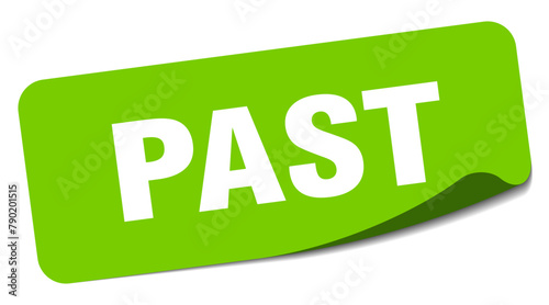 past sticker. past label