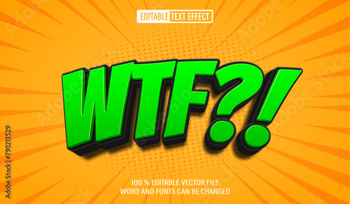 Editable 3d text style effect - Wtf Comic Cartoon text effect Template
