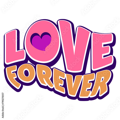 vector illustration of a simple word mark which says love forever with a heart icon