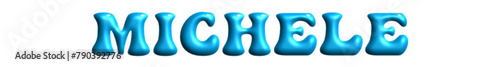 
Michele - light blue color - name - three-dimensional effect tubular writing - Vector graphics - Word for presentations, greetsabrinaings, banners, card, prints, cricut, silhouette, sublimation