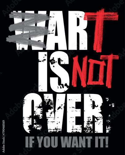 Vector illustration of lettering with message against war and in favor of art.