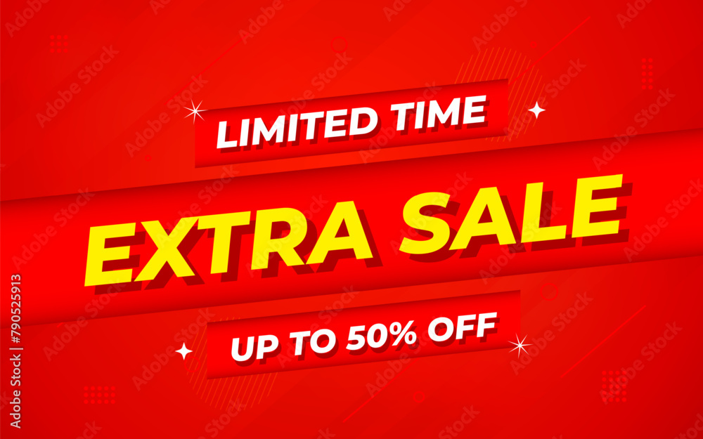 Extra Sale banner for web or social media. sale banner promotion template with discount tag. limited time offer, Get extra discount. Commercial poster, sale background vector illustration Extra Sale banner for web or social media. sale banner promotion template with discount tag. limited time offer, Get extra discount. Commercial poster, sale background vector illustration