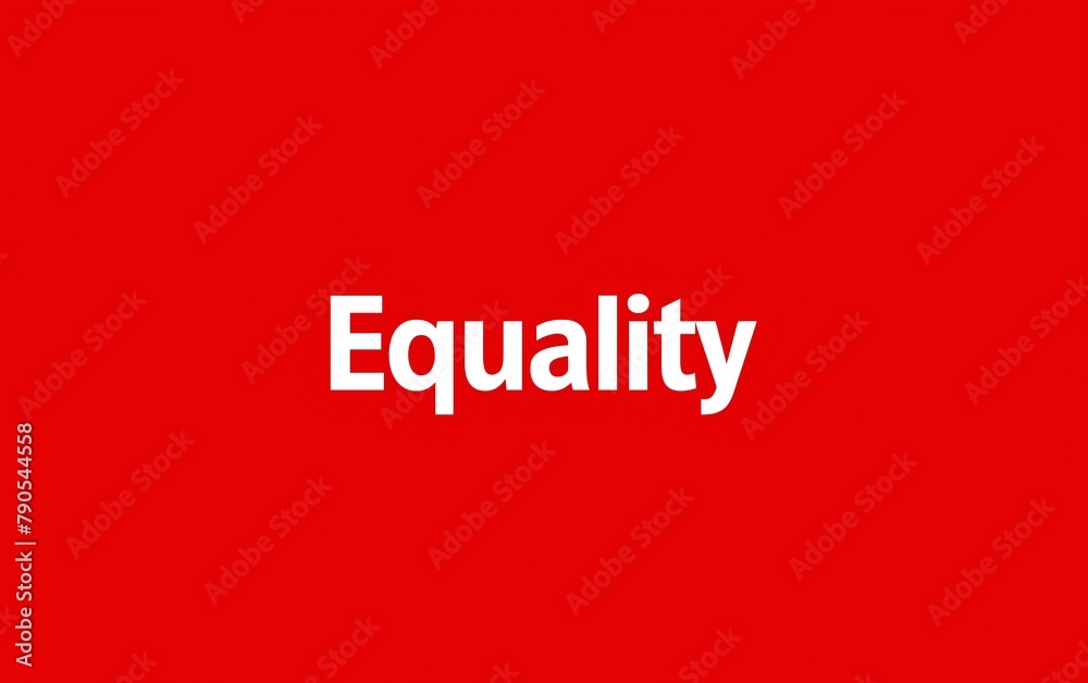 Equality written in striking font on a vivid red background - Diversity, Social Equity, Community Engagement - Human Resources, Public Relations