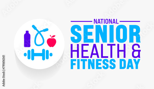 National Senior Health and Fitness Day background template. Holiday concept. use to background, banner, placard, card, and poster design template with text inscription and standard color. vector