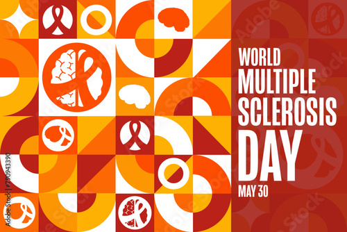 World Multiple Sclerosis Day. May 30. Holiday concept. Template for background, banner, card, poster with text inscription. Vector EPS10 illustration.