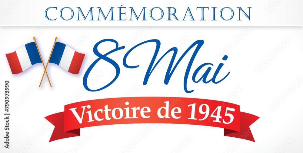 COMMEMORATION 8 MAI VICTOIRE 1945 - Illustration vectorielle - V2