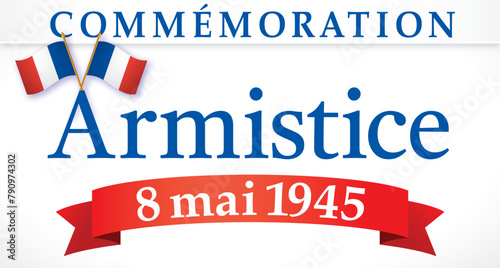 COMMEMORATION ARMISTICE 8 MAI 1945 - Illustration vectorielle - V2