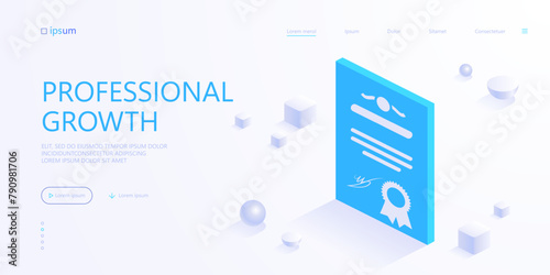 Blue certificate document with stamp icon Professional growth, advanced training concept Diploma of higher education graduation Isometric vector illustration for visualization of business presentation