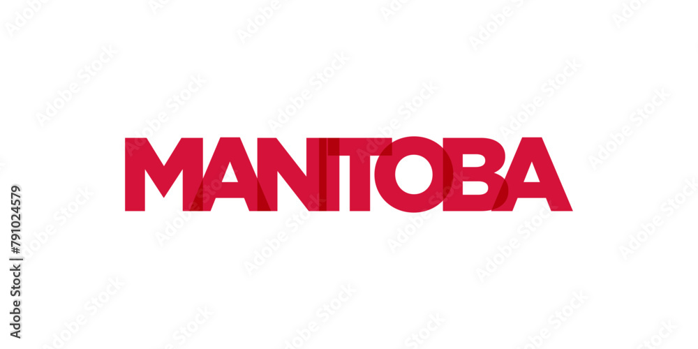 Manitoba in the Canada emblem. The design features a geometric style, vector illustration with bold typography in a modern font. The graphic slogan lettering.