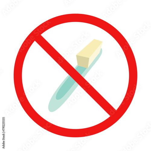 No Toothbrush Sign on White Background
