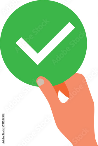 Check mark in hand. Hand holding sign with checkmark. Vector illustration in flat style