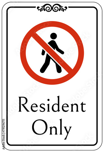 Resident only sign