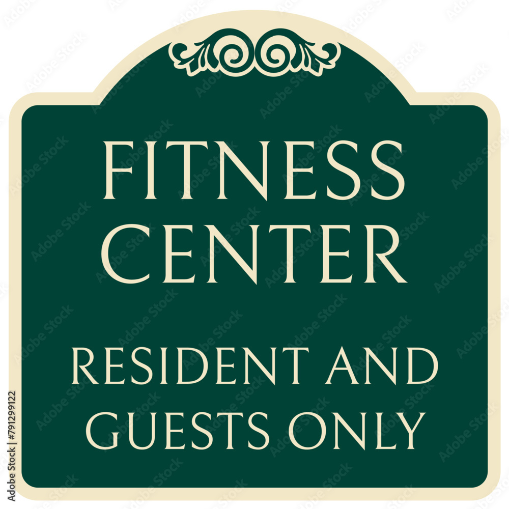 Naklejka premium Resident only sign fitness center