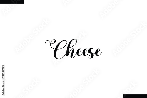 Cheese food sayings typographic text