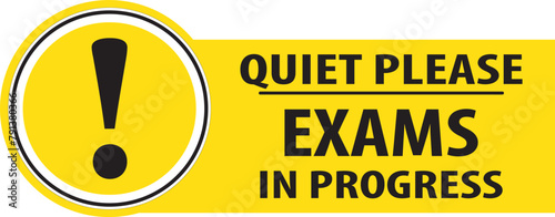 quiet please exams in progress sign vector.eps