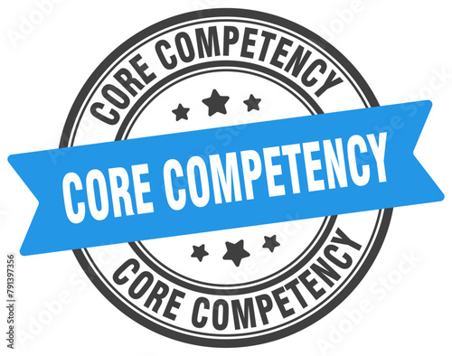 core competency stamp. core competency label on transparent background. round sign