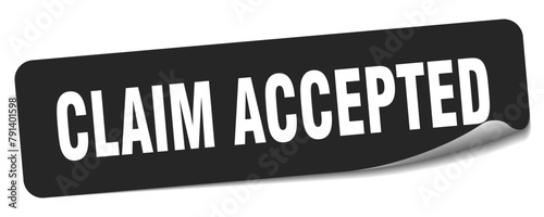 claim accepted sticker. claim accepted label