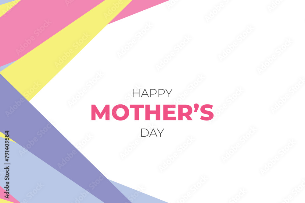 Happy Mothers Day Colourful Abstract Background Happy Mothers Day Colourful Abstract Background
