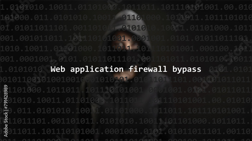 Cyber attack web application firewall bypass text in foreground screen, anonymous hacker hidden with hoodie in the blurred background. Vulnerability text in binary system code on editor program.