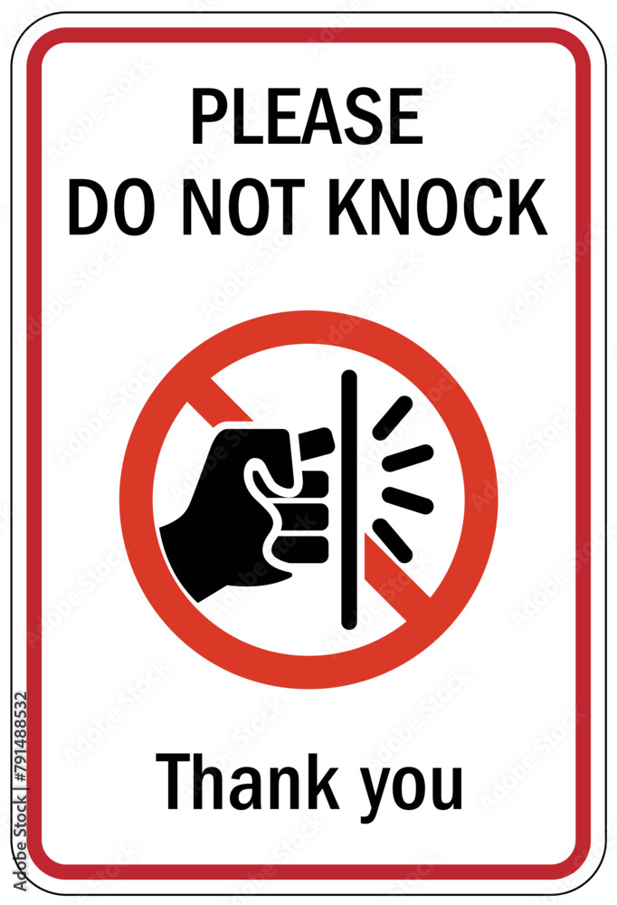 Do not knock the door warning sign Do not knock the door warning sign