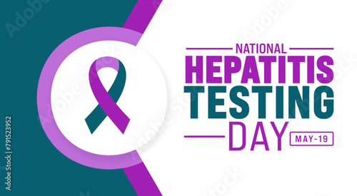 May is Hepatitis Testing Day background template. Holiday concept. use to background, banner, placard, card, and poster design template with text inscription and standard color. vector illustration.