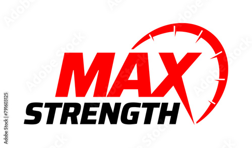 Maximum strength vector logo icon badge