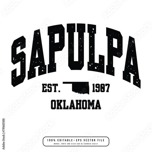 Sapulpa text effect vector. Editable college t-shirt design printable text effect vector	
 photo