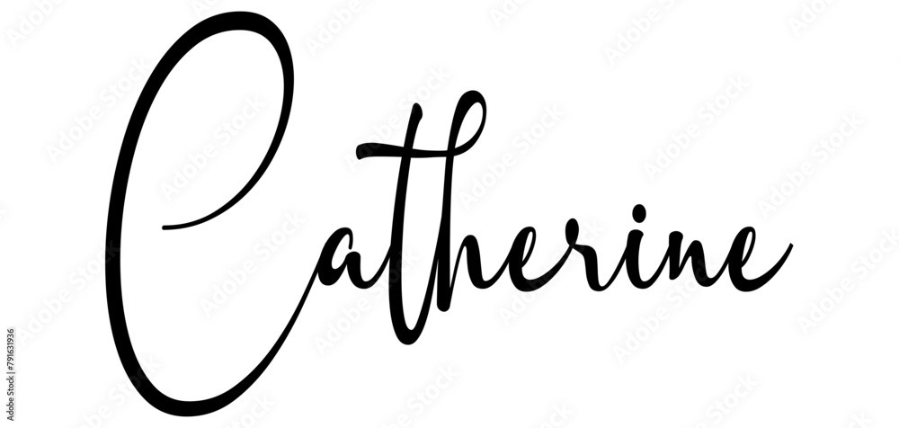 Catherine  - black color - name written - ideal for websites, presentations, greetings, banners, cards, t-shirt, sweatshirt, prints, cricut, silhouette, sublimation, tag
:
 - obrazy, fototapety, plakaty 