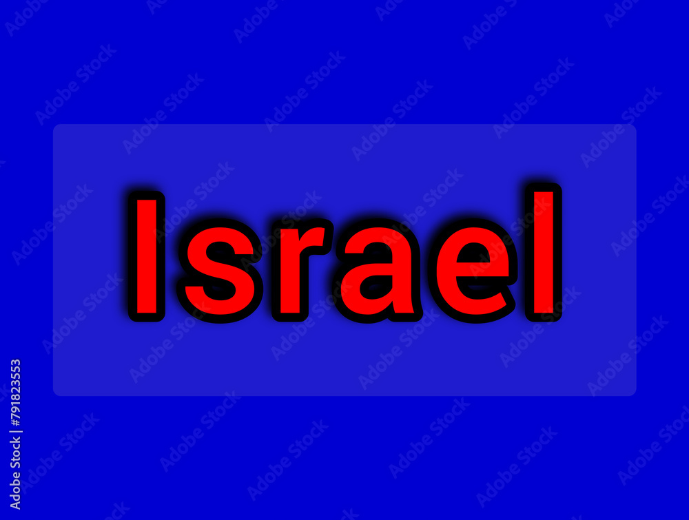 The inscription Israel in red letters on a blue background The inscription Israel in red letters on a blue background
