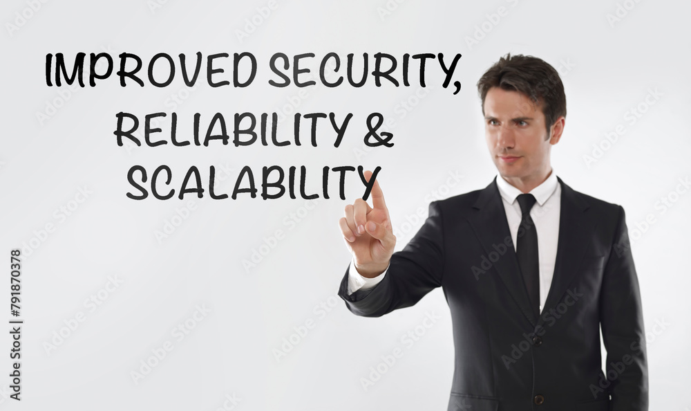 Improved security, reliability, scalability Improved security, reliability, scalability