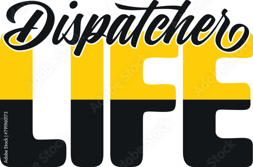 Dispatcher Life Design , Dispatcher 911