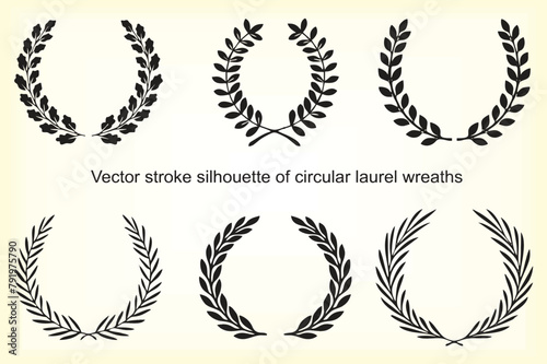 Collection of silhouette of circular laurel wreaths depicting award, achievement. Editable vector, circular foliate laurels branches.Design help for award logo, winner round emblem. eps 10. photo