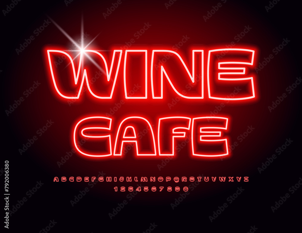 Vector Neon advertisement Wine Cafe. Trendy Red Font. Modern Glowing Alphabet Letters and Numbers set.