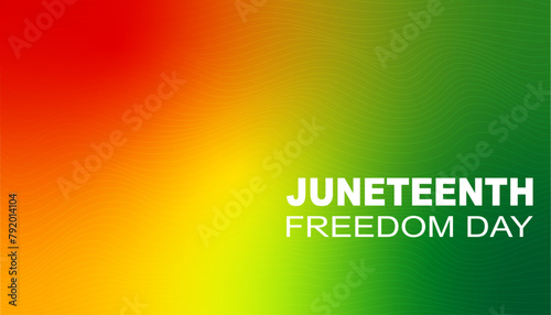 Juneteenth Freedom Day 1865 June 19 greeting banner. African - American Independence day, history and heritage. Freedom or Liberation day.	