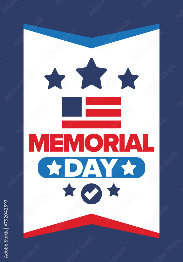 Memorial Day in United States. Remember and Honor. Federal holiday for remember and honor persons who have died while serving in the United States Armed Forces. Celebrated in May. Vector poster Memorial Day in United States. Remember and Honor. Federal holiday for remember and honor persons who have died while serving in the United States Armed Forces. Celebrated in May. Vector poster