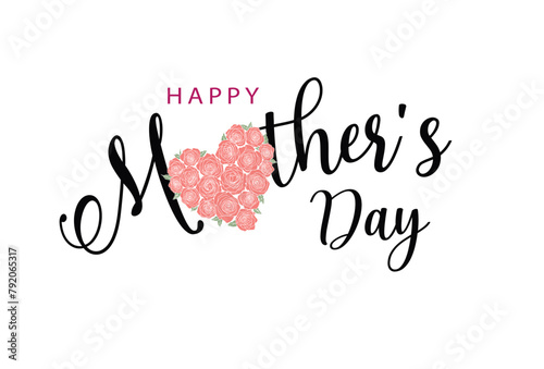 Inscription Happy Mother's Day. Hand drawn calligraphy vector illustration. Mother's Day card with pink flowers heart